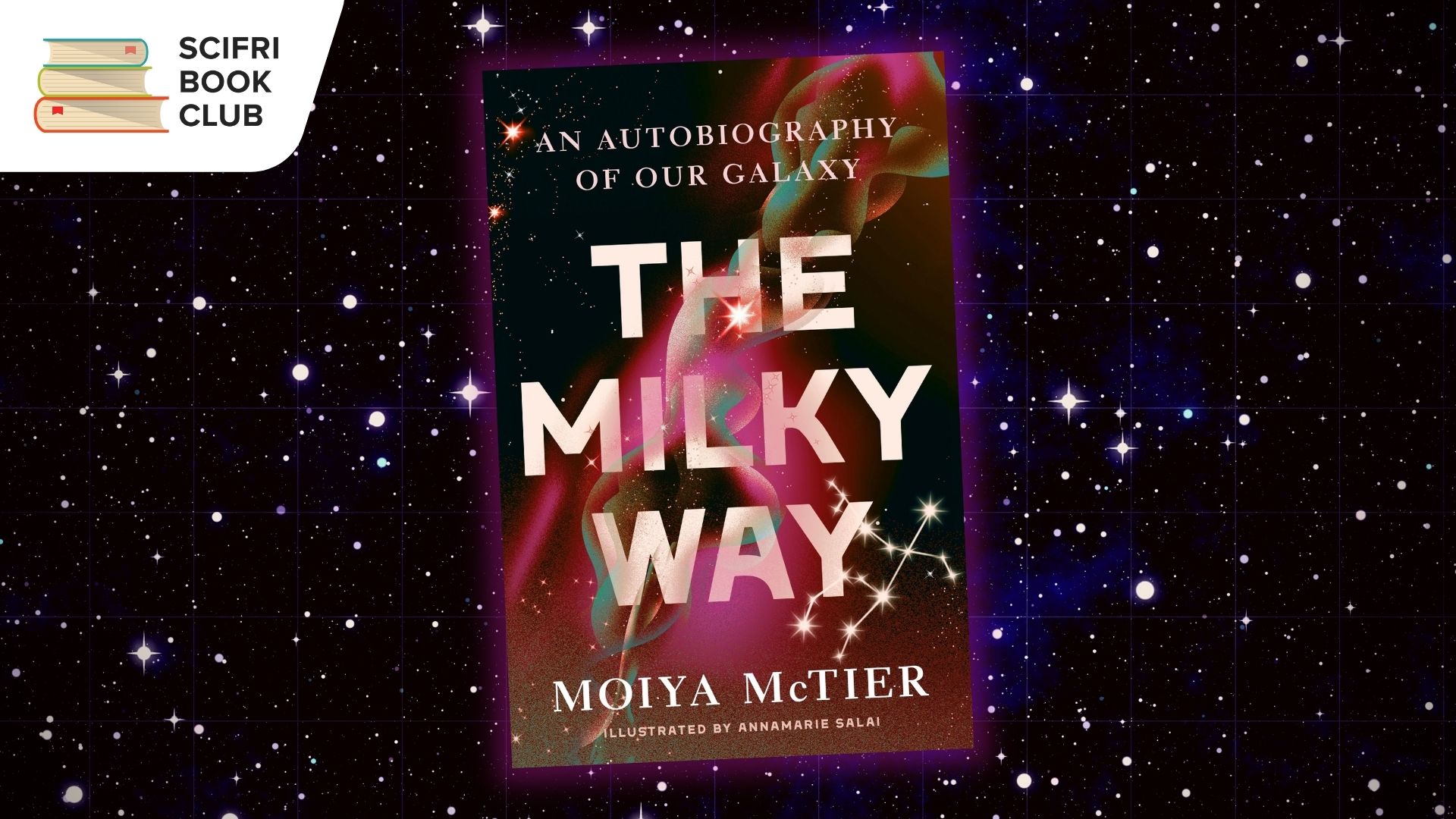 Read 'The Milky Way' By Moiya McTier With The SciFri Book Club