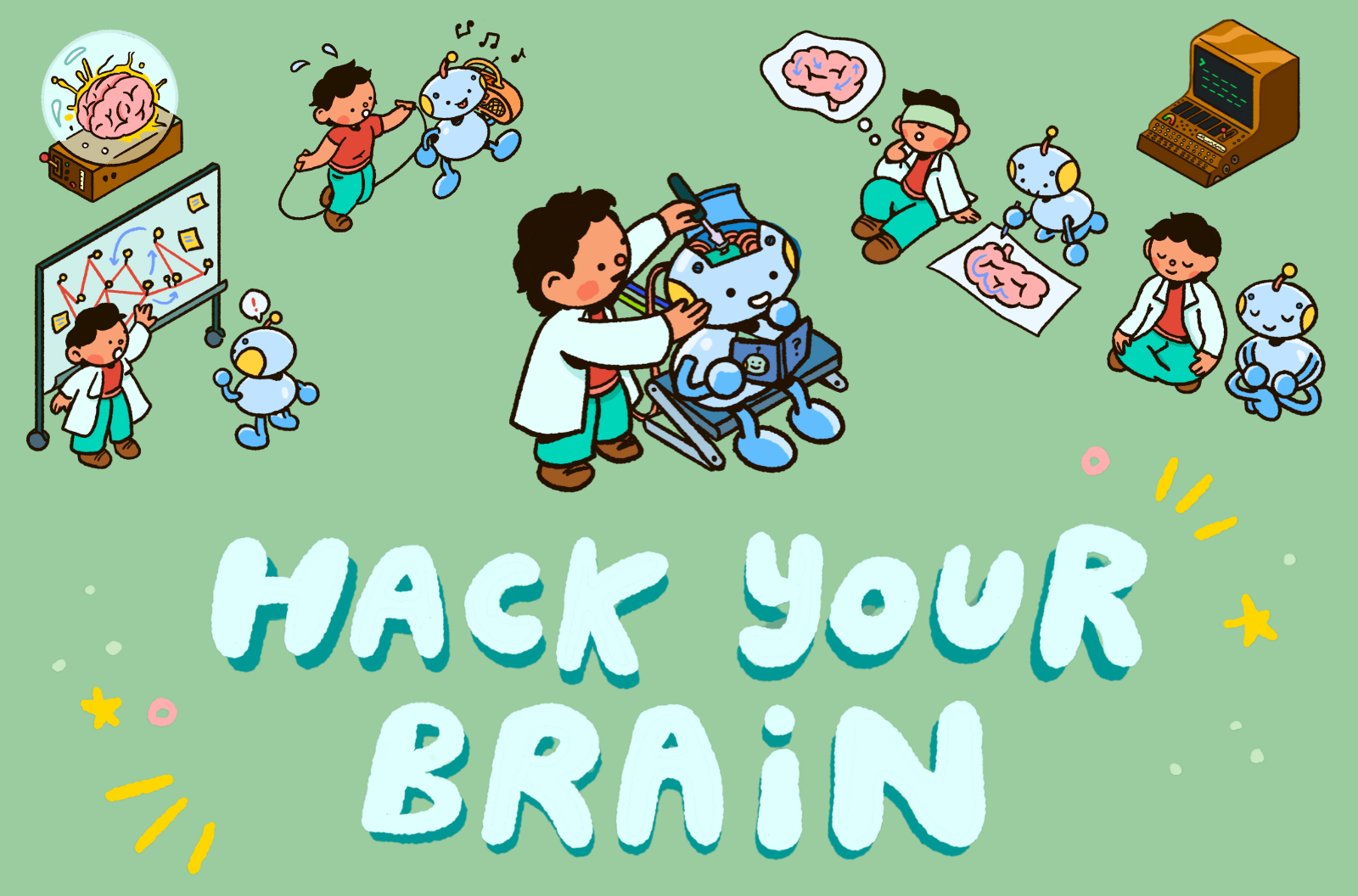 A young scientist and a robot are shown performing different tasks, such as dancing, meditating, and drawing. A title reads "Hack Your Brain."