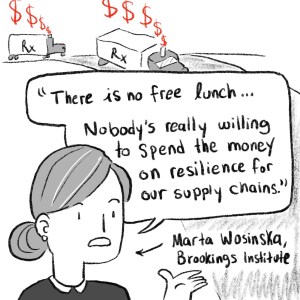 drawing of a woman with a speech bubble that reads "There is not free lunch... Nobody's really willing to spend the money on resilience for our supply chains"